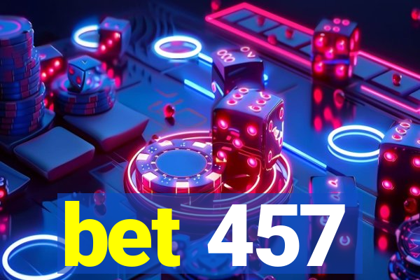 bet 457